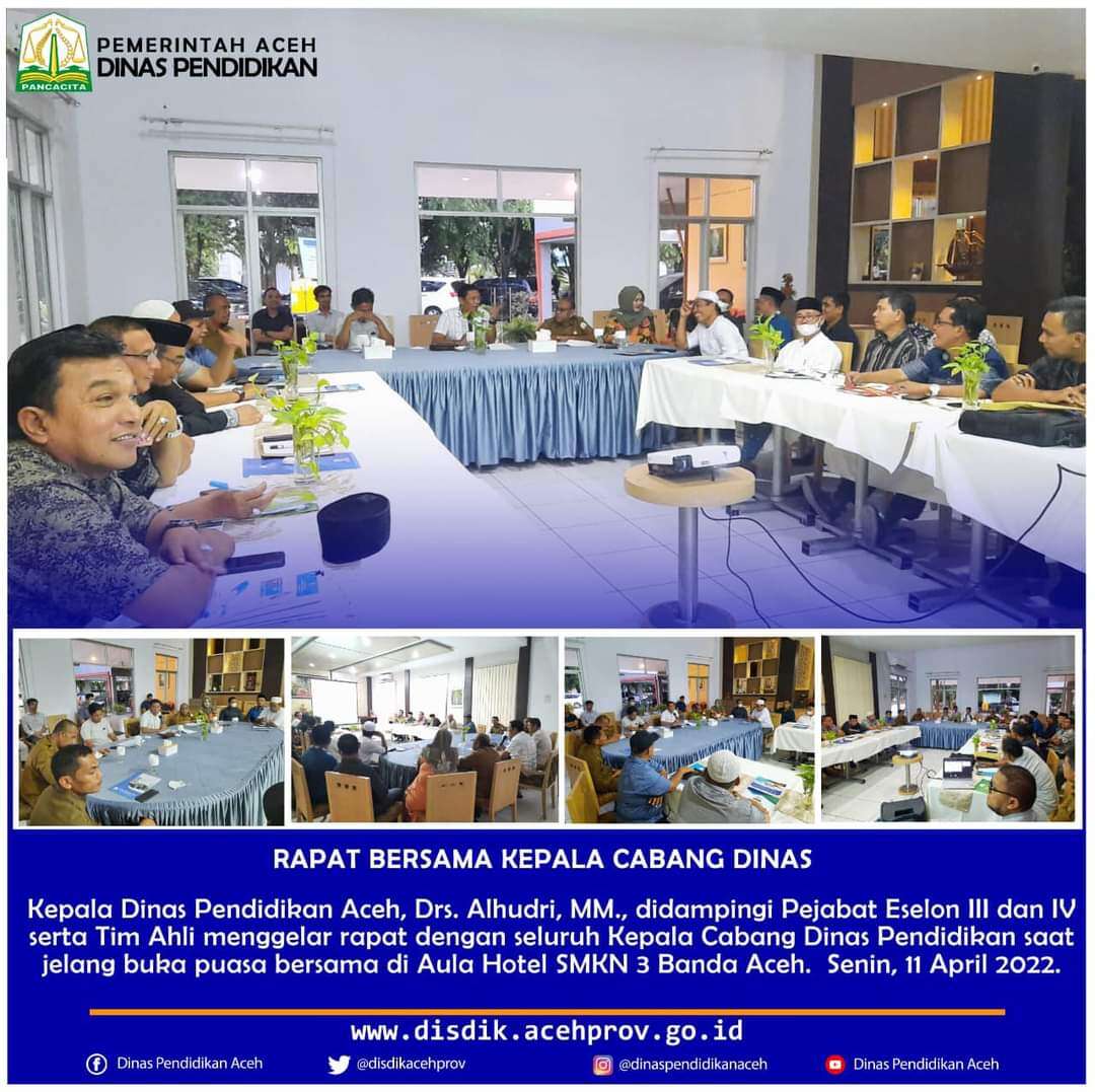 Kepala Dinas Pendidikan Aceh, Drs. Alhudri, MM menggelar rapat bersama dengan Pejabat Eselon III dan IV, Tim Ahli dan seluruh Kepala Cabang Dinas Pendidikan di Aula Hotel SMKN 3 Banda Aceh, Senin (11/4/2022). FOTO/Dok. Disdik Aceh