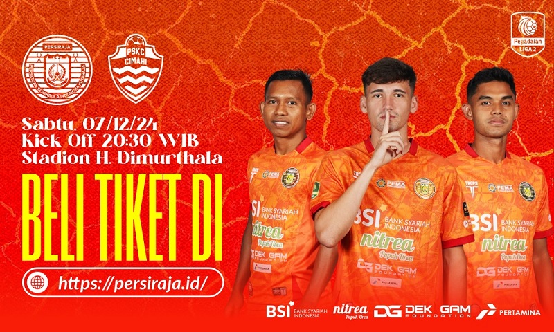 Persiraja Mulai Jual Tiket Lawan PSKC Cimahi, Harga Mulai Rp30 Ribu