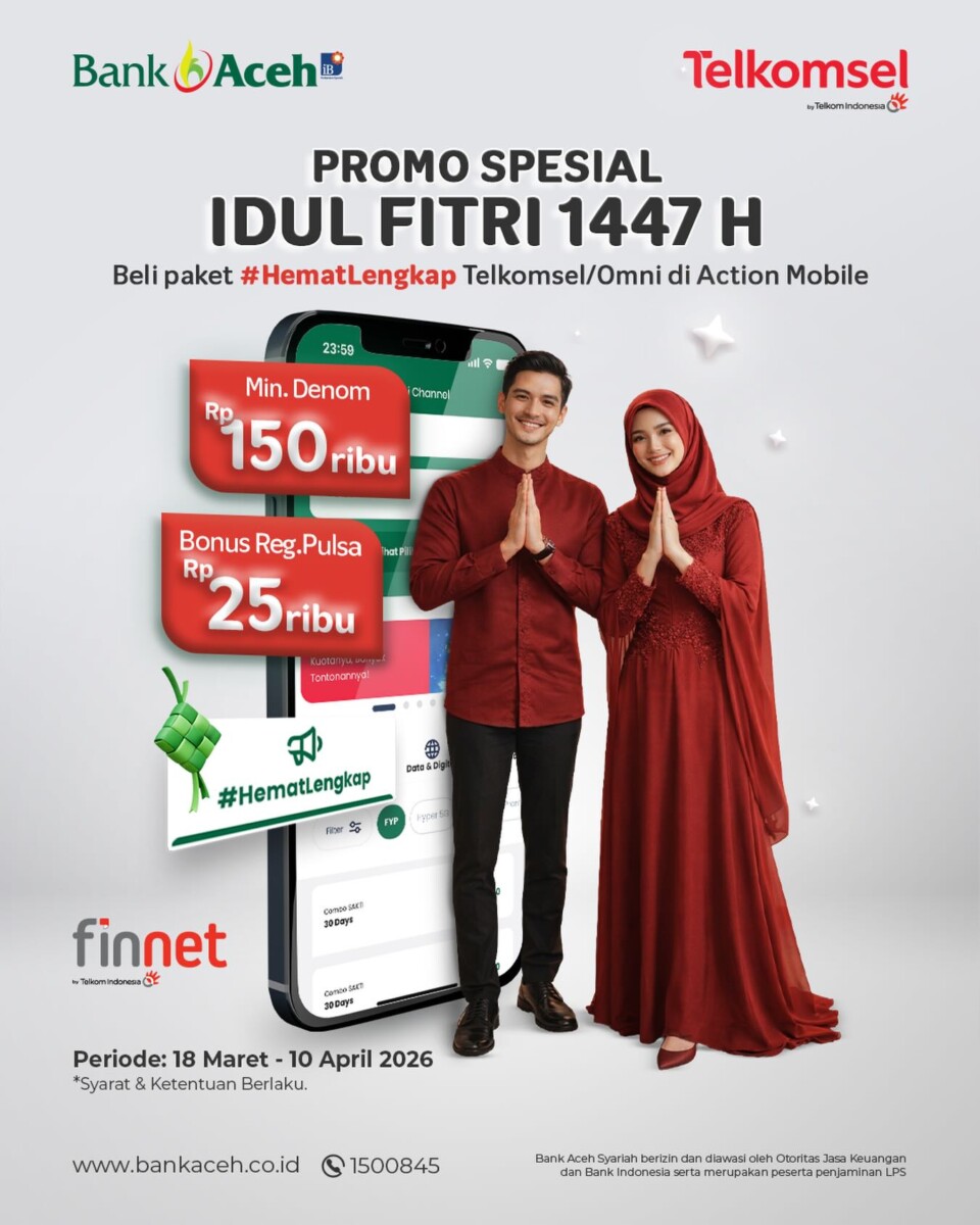 Promo Spesial Idul Fitri 1447 H dari Bank Aceh dan Telkomsel. FOTO/Dok. BAS untuk HAI. Ⓒ Hak cipta foto di atas dikembalikan sesungguhnya kepada pemilik foto