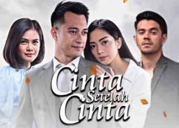 Sinopsis CINTA SETELAH CINTA SCTV Episode 25 Hari Ini Selasa 31 Mei 2022