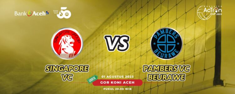 Babak Final Turnamen Volly Bank Aceh Action Cup 2023 Singapore Vc Vs Pambers Vc Di Gor Koni Banda Aceh Live Disiarkan Langsung Melalui Youtube Bankacehofficial. GAMBAR/Dok. Bank Aceh Syariah (BAS)