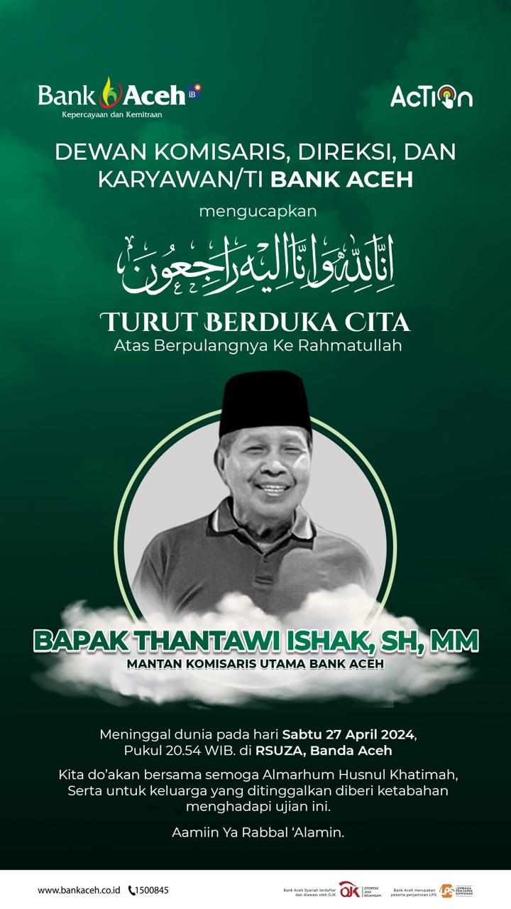Ucapan Belasungkawa Thantawi Ishak mantan Komisaris Utama Bank Aceh