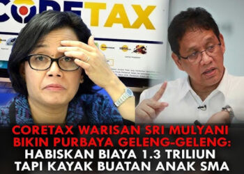 Coretax Rp1,3 Triliun seperti Buatan Anak SMA, DPR Minta Audit Proyek Aplikasi Perpajakan Sri Mulyani