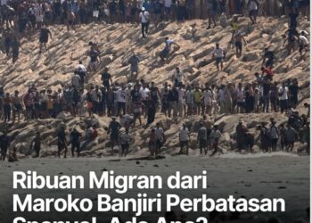 Spanyol Siaga! Lonjakan Migran Maroko ke Ceuta Dipicu Hoaks Media Sosial dan Tekanan Ekonomi