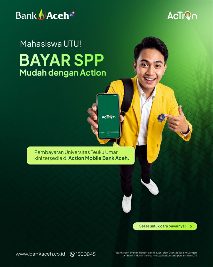 mahasiswa universitas teuku umar (utu) bayar spp mudah dengan action bank aceh syariah