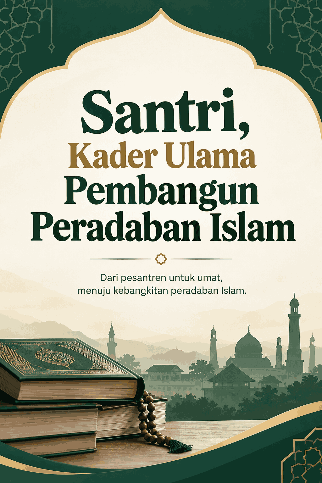 santri, kader ulama pembangun peradaban 11zon