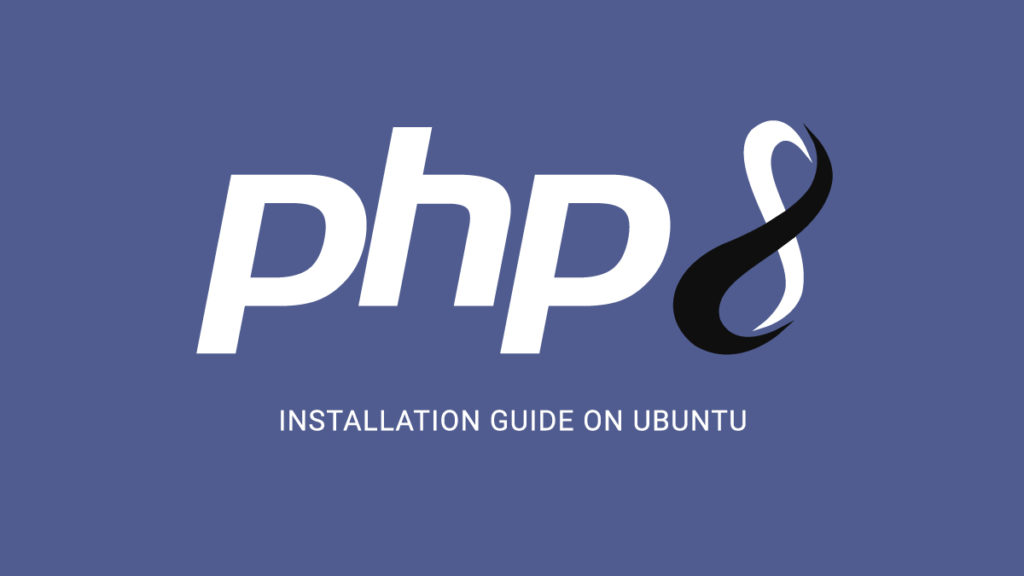 Easy way to install PHP 8 on Ubuntu 20.04. FOTO/Net